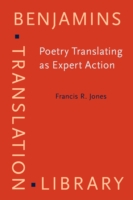 Poetry Translating as Expert Action Processes, priorities and networks