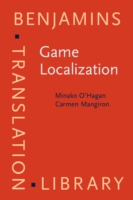 Game Localization Translating for the global digital entertainment industry