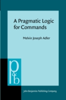 Pragmatic Logic for Commands