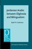 Jordanian Arabic Between Dilossia and Bilingualism