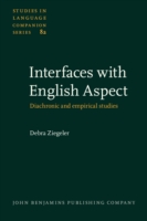 Interfaces with English Aspect Diachronic and empirical studies
