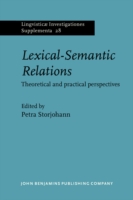 Lexical-Semantic Relations Theoretical and practical perspectives