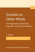 Context as Other Minds The Pragmatics of Sociality,Cognition and Communication