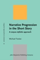 Narrative Progression in the Short Story A corpus stylistic approach