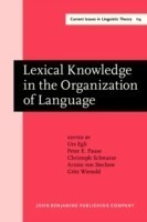 Lexical Knowledge in the Organization of Language