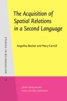 Acquisition of Spatial Relations in a Second Language