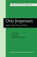 Otto Jespersen Facets of his Life and Work