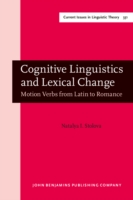 Cognitive Linguistics and Lexical Change Motion Verbs from Latin to Romance