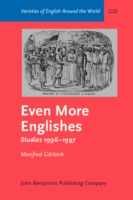 Even More Englishes Studies 1996-1997. With a foreword by John Spencer