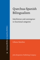 Quechua-Spanish Bilingualism Interference and convergence in functional categories