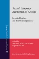 Second Language Acquisition of Articles Empirical findings and theoretical implications