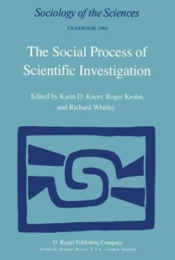 Social Process of Scientific Investigation