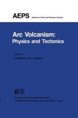 Arc Volcanism: Physics and Tectonics