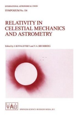 Relativity in Celestial Mechanics and Astrometry
