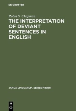 Interpretation of Deviant Sentences in English A Transformational Approach