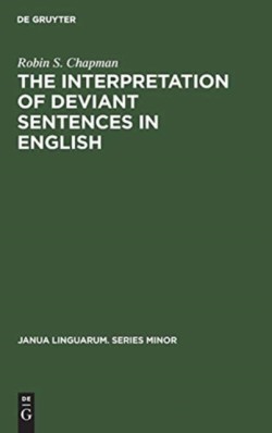 Interpretation of Deviant Sentences in English A Transformational Approach