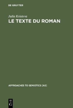 Texte du Roman Approche semiologique d'une structure discursive transformationnelle