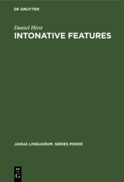 Intonative Features A Syntactic Approach to English Intonation