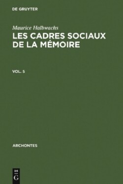 Les Cadres Sociaux de la Mémoire