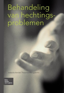 Behandeling Van Hechtingsproblemen