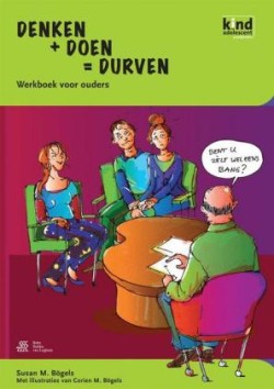 Denken + Doen = Durven - Werkboek Voor Ouders