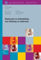 Onderzoek En Behandeling Van Elleboog En Onderarm