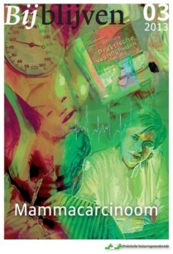 Bijblijven nr. 3 - 2013 - Mammacarcinoom