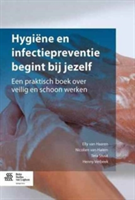 Hygiëne en infectiepreventie begint bij jezelf