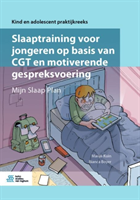 Slaaptraining Voor Jongeren Op Basis Van Cgt En Motiverende Gespreksvoering