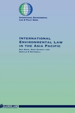 International Environmental Law in the Asia Pacific