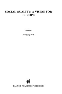 Social Quality: A Vision for Europe
