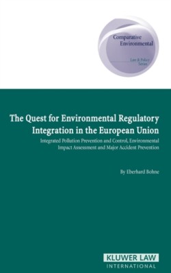 Quest for Environmental Regulatory Integration in Eu