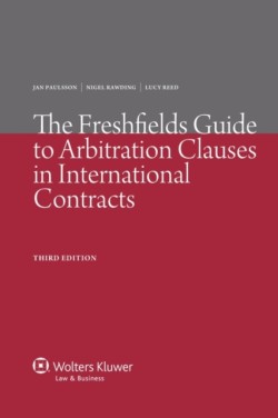 Freshfields Guide to Arbitration Clauses in International Contracts