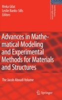 Advances in Mathematical Modeling and  Experimental Methods for Materials and Structures