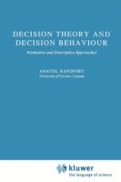 Decision Theory and Decision Behaviour
