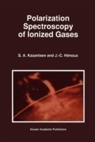 Polarization Spectroscopy of Ionized Gases