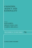 Cognition, Agency and Rationality Proceedings of the Fifth International Colloquium on Cognitive Science