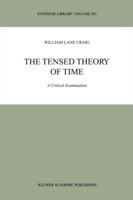 Tensed Theory of Time A Critical Examination