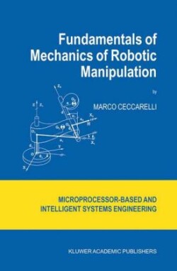 Fundamentals of Mechanics of Robotic Manipulation