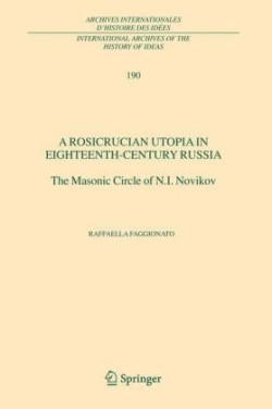 Rosicrucian Utopia in Eighteenth-Century Russia