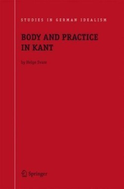 Body and Practice in Kant