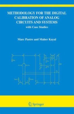 Methodology for the Digital Calibration of Analog Circuits and Systems