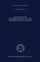 Existential Phenomenology of Law: Maurice Merleau-Ponty