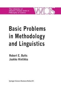 Basic Problems in Methodology and Linguistics