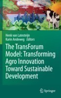 TransForum Model: Transforming Agro Innovation Toward Sustainable Development