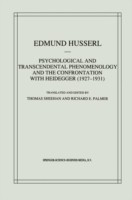 Psychological and Transcendental Phenomenology and the Confrontation with Heidegger (1927–1931)