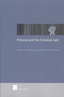 Privacy and the Criminal Law