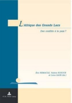 L'Afrique Des Grands Lacs