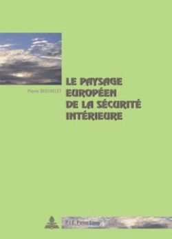 paysage européen de la sécurité intérieure