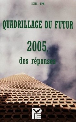 Quadrillage Du Futur - 2005